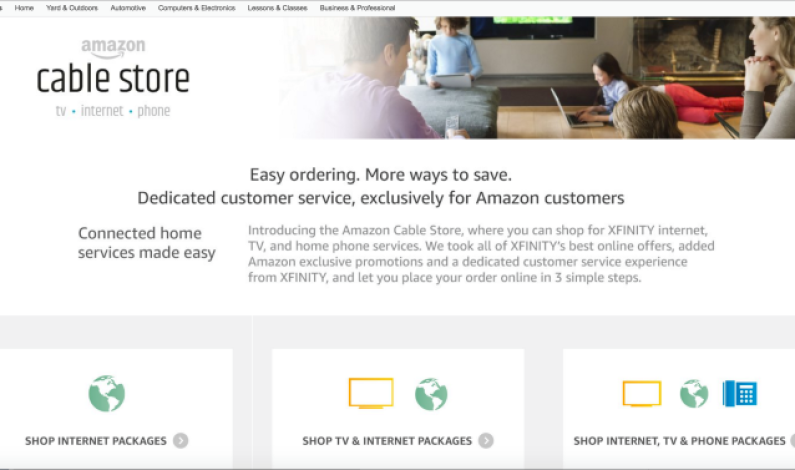 Amazon begins reselling Comcast services on its new site, the Amazon Cable Store Amazon begins reselling Comcast services on its new site, the Amazon Cable Store